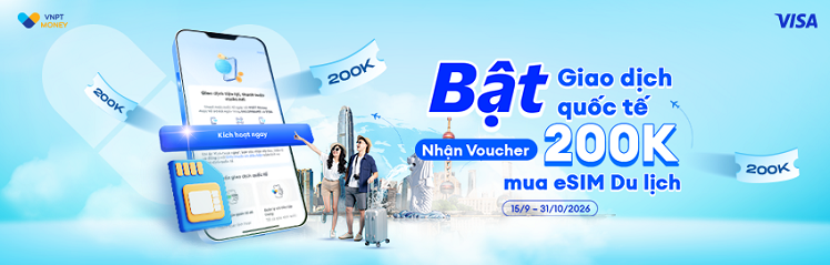 Bật giao dịch quốc tế nhận voucher eSIM du lịch