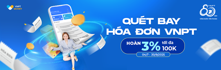 HOÀN TIỀN THANH TOÁN CƯỚC VNPT TỚI 6%