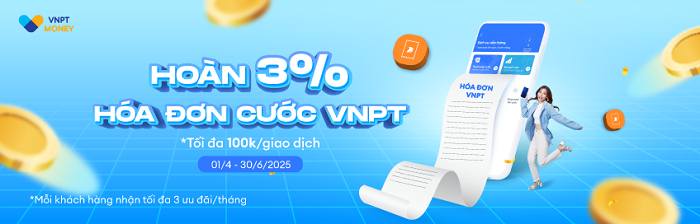 Hoàn 3% khi thanh toán hóa đơn cước VNPT