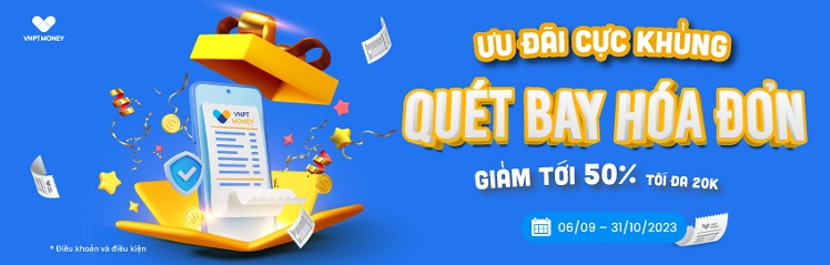 VNPT MONEY ƯU ĐÃI CỰC KHỦNG - QUÉT BAY HÓA ĐƠN