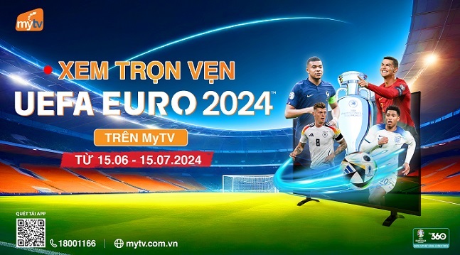 Xem trọn vẹn vòng chung kết Euro 2024 trên dịch vụ MyTV đa nền tảng của VNPT