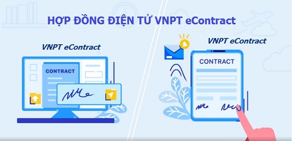 Đăng Ký Dịch Vụ Hợp Đồng Điện Tử VNPT, Ký Hợp Đồng Điện Tử VNPT Econtract