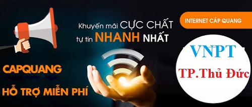 Khuyến Mãi Cực Khủng Lắp Đặt Internet VNPT TP Thủ Đức