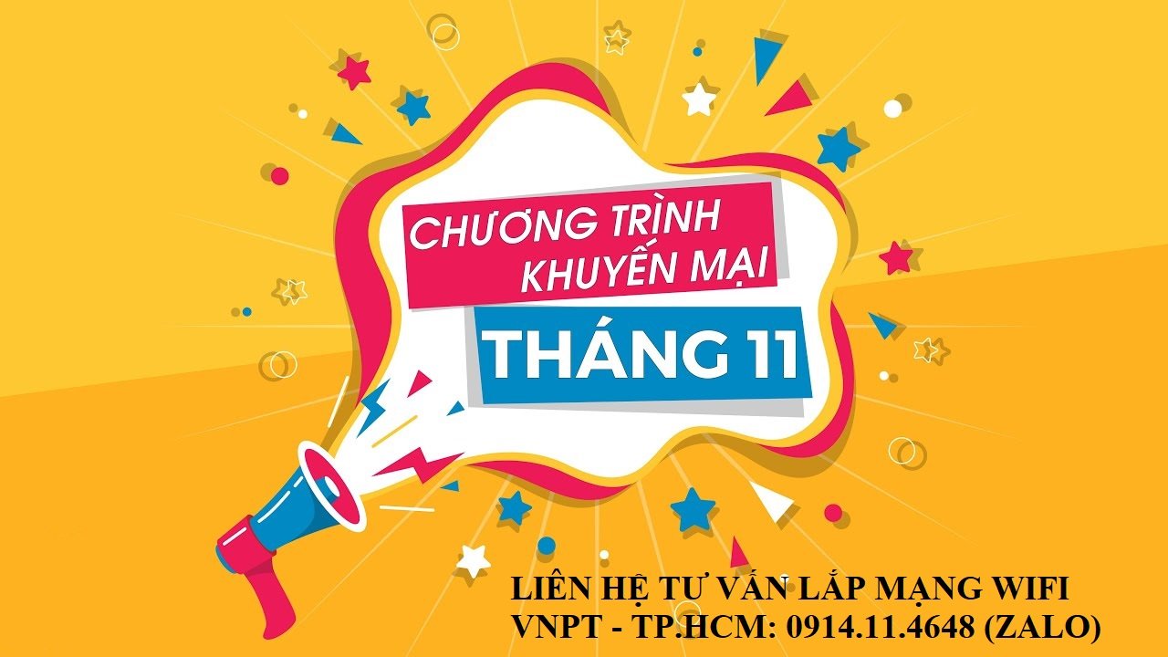 Khuyến Mãi Đăng Ký Lắp Mạng Wifi Tháng 11, T12/2022 VNPT