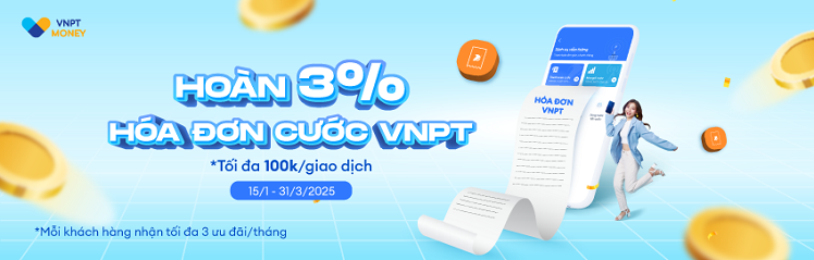 Hoàn tiền khi thanh toán cước VNPT qua Ví VNPT Pay
