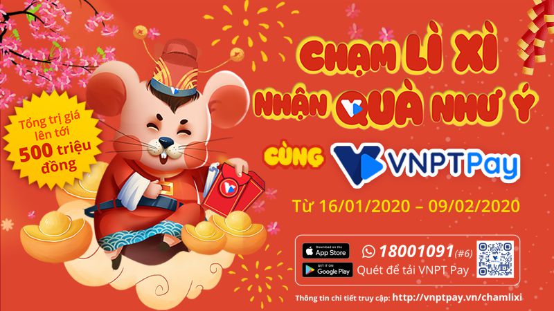 VNPT PAY Chương Trình Chạm Lì Xì Nhận Quà Như Ý Tết Canh Tý 2020