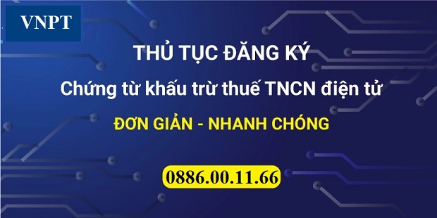 CHỨNG TỪ THUẾ TNCN ĐIỆN TỬ VNPT, CHỨNG TỪ KHẤU TRỪ THUẾ TNCN VNPT 