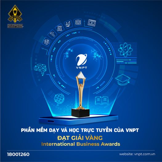 Hệ Thống Phần Mềm Hỗ Trợ Học Trực Tuyến Của VNPT Đạt Giải Vàng