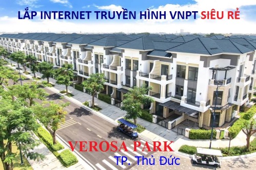 Lắp Internet Truyền Hình VNPT Tại Verosa Tp Thủ Đức Giá Rẻ Nhất 