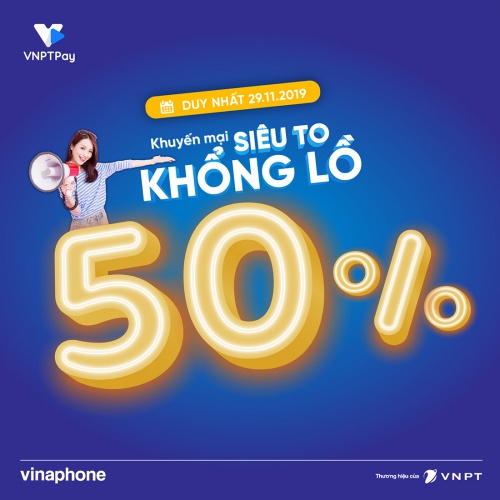 Vinaphone KM Tặng 50% Thẻ Nạp Qua Ví Điện Tử VNPT Pay Ngày 29/11/2019