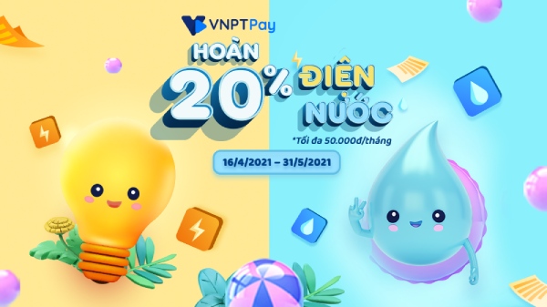 ví vnpt pay giảm 20% điện nước từ 16/04 - 30/05/2021