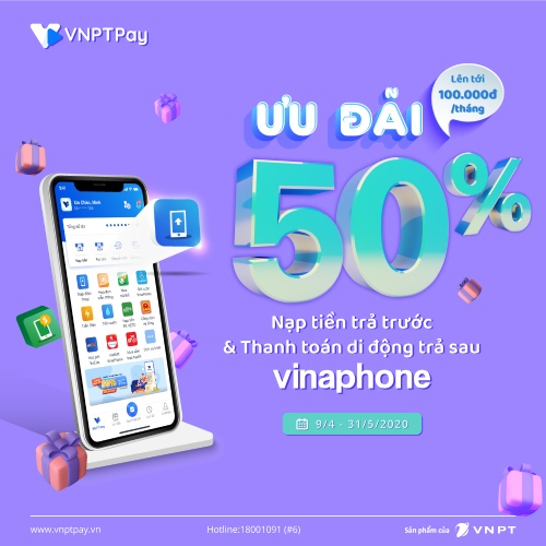 Ưu Đãi 50% Nạp Tiền Di Động Trả Trước Và Trả Sau Qua Ví VNPT Pay