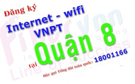 Đăng ký lắp mạng VNPT Quận 8, lắp wifi giá rẻ tại Quận 8 