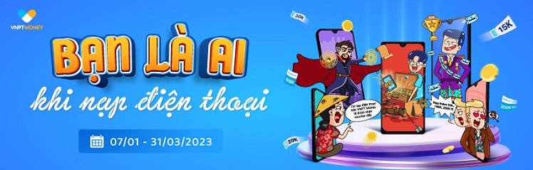 VNPT Money Bạn là ai khi nạp điện thoại