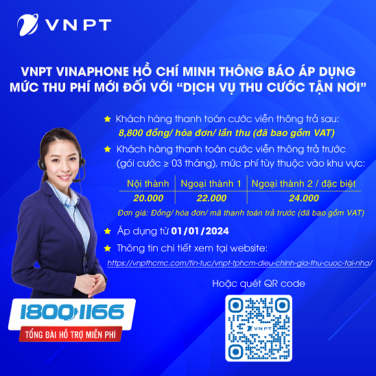 VNPT Vinaphone Hồ Chí Minh chính thức điều chỉnh giá thu cước tận nơi 2024