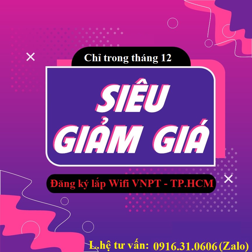 Khuyến Mãi Đăng Ký Lắp Mạng Wifi Tháng 12/2022 VNPT HCM